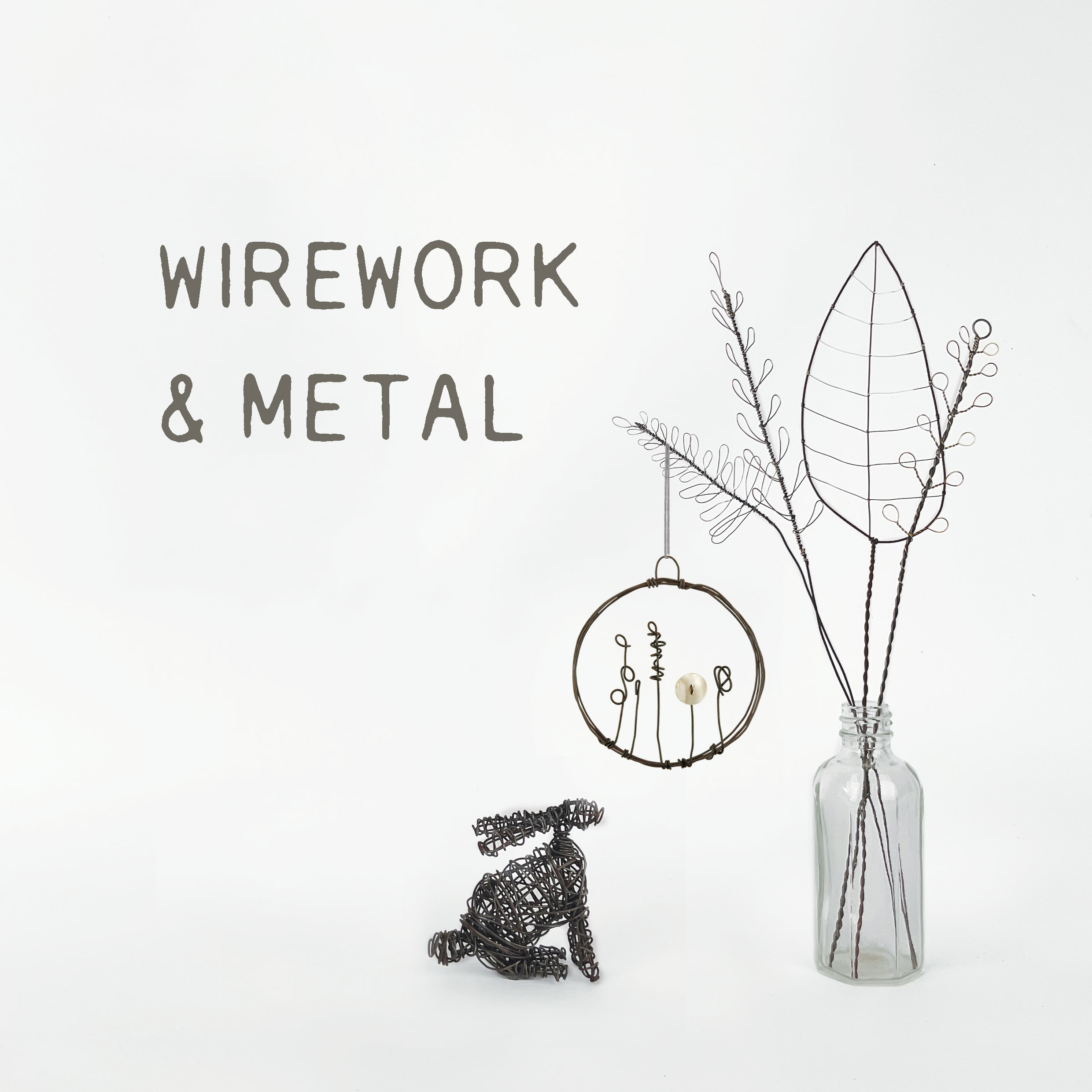 Wirework & Metal
